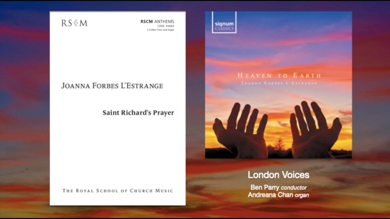 Saint Richard's Prayer - a setting for SAB/organ by Joanna Forbes L'Estrange