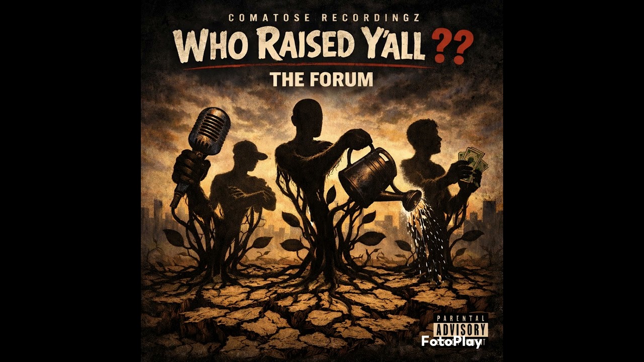 Who Raised Y'all ??