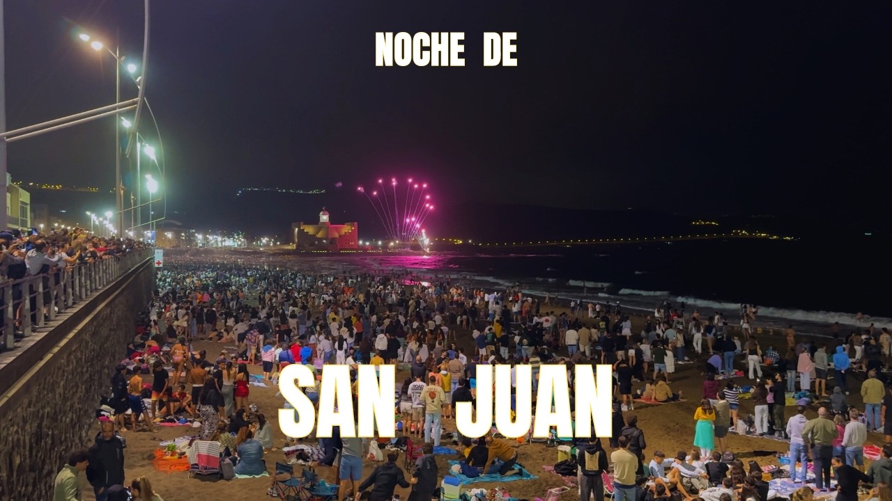 ST. JOHN'S NIGHT, LAS PALMAS DE GRAN CANARIA, SPAIN 🎆  CANARY ISLANDS [4K]