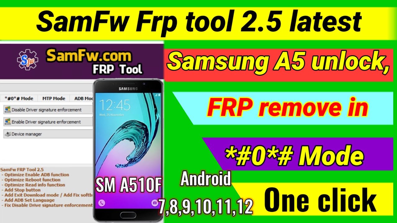 SamFw FRP Tool 2.5 latest//Samsung a5(model-SM A510F) screen lock and frp remove one click.