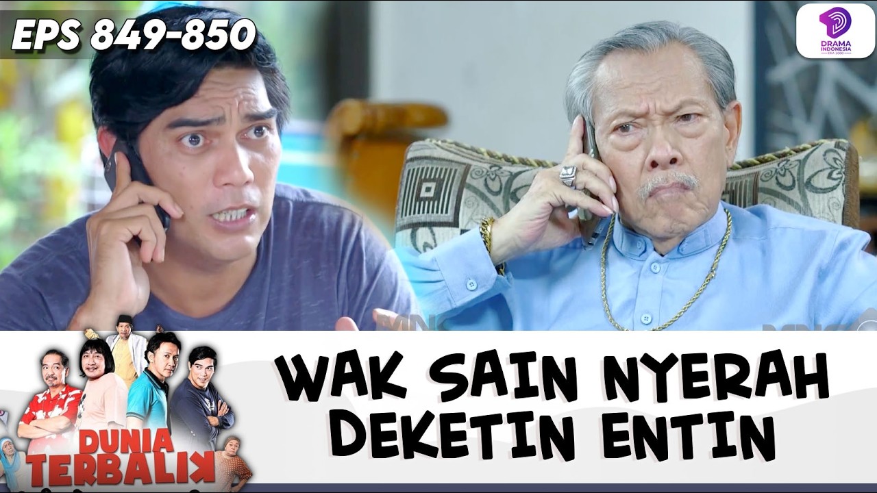 HAMPIR PUTUS ASA! ACENG KASIH OPSI KE 2 KE WAK SAIN !! | DUNIA TERBALIK | EPS.849-850 (4/8)