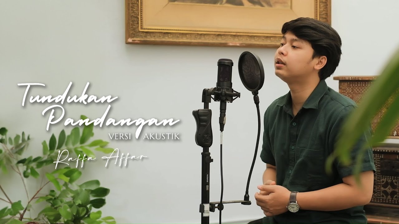 Raffa Affar - Tundukan Pandangan (Versi Akustik)