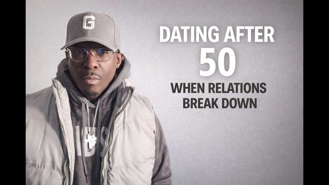 Dating After 50: Reasons for Dating Breakdowns | Relationship Advice