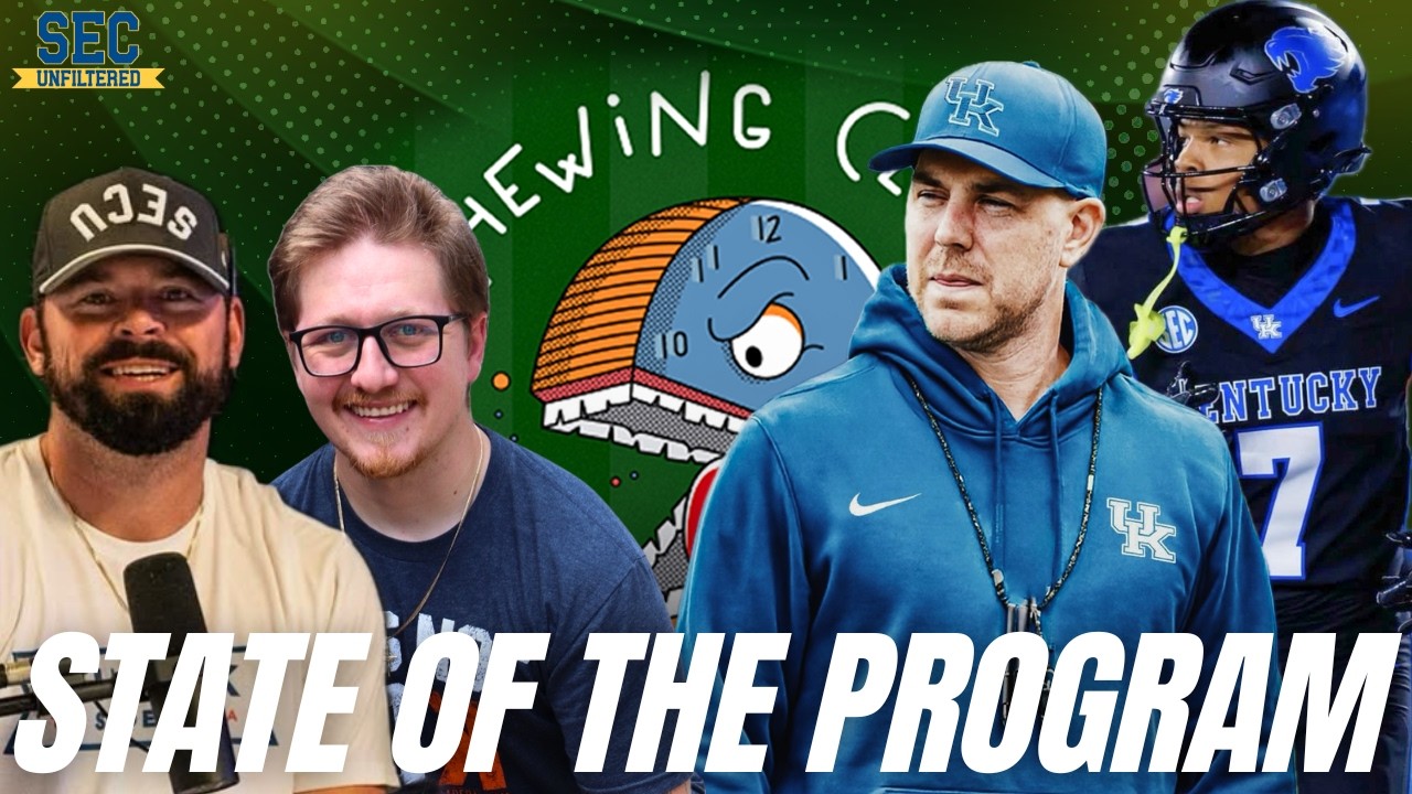 2026 SEC Football State of the Program: Kentucky Wildcats | Chewing Clock EXTRA