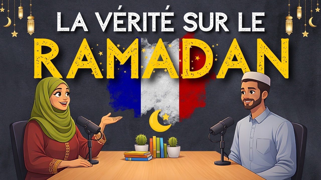 Apprendre le fran&ccedil;ais | Comprendre le Ramadan simplement