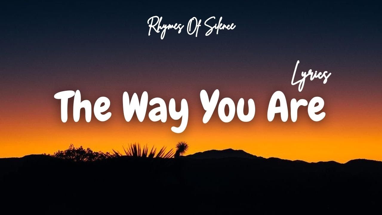 The Way You Are – Heart-Touching Romantic Love Song | Lyric Video