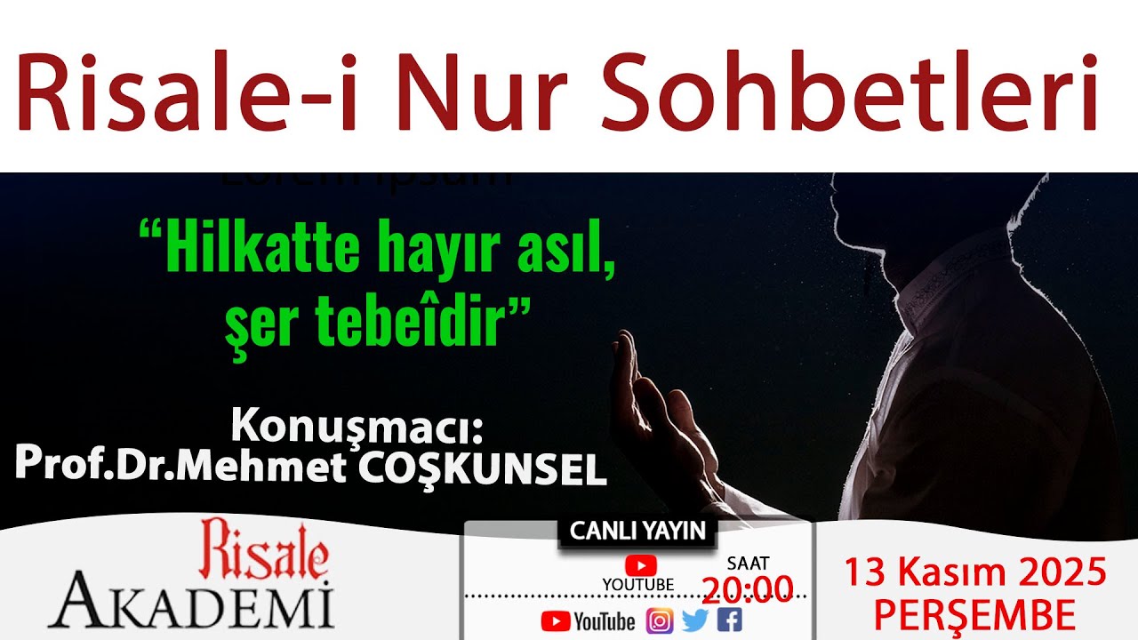 Risale-i Nur Sohbetleri / Unsuru'l-Hakikat