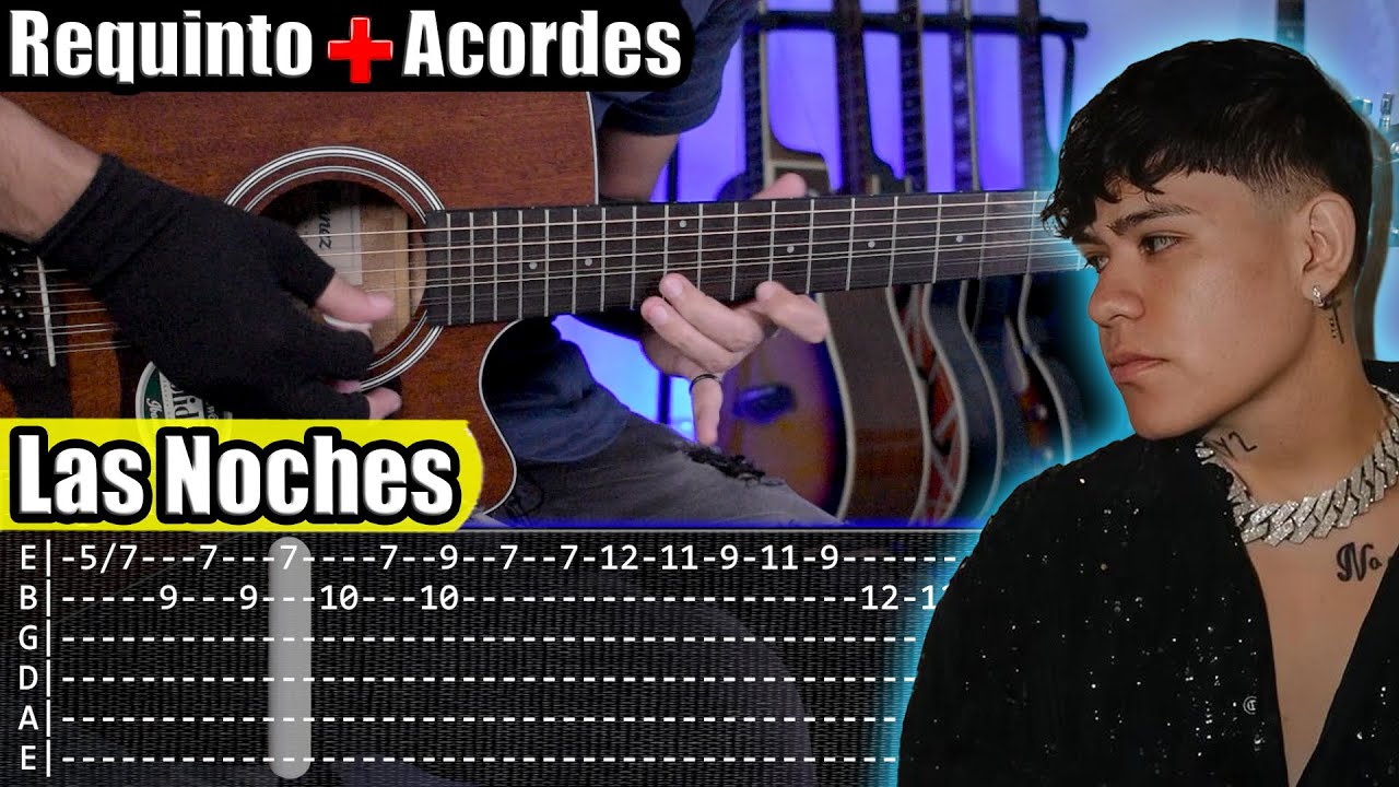 Las Noches - Junior H - Requinto + Acordes | TABS | Tutorial Guitarra