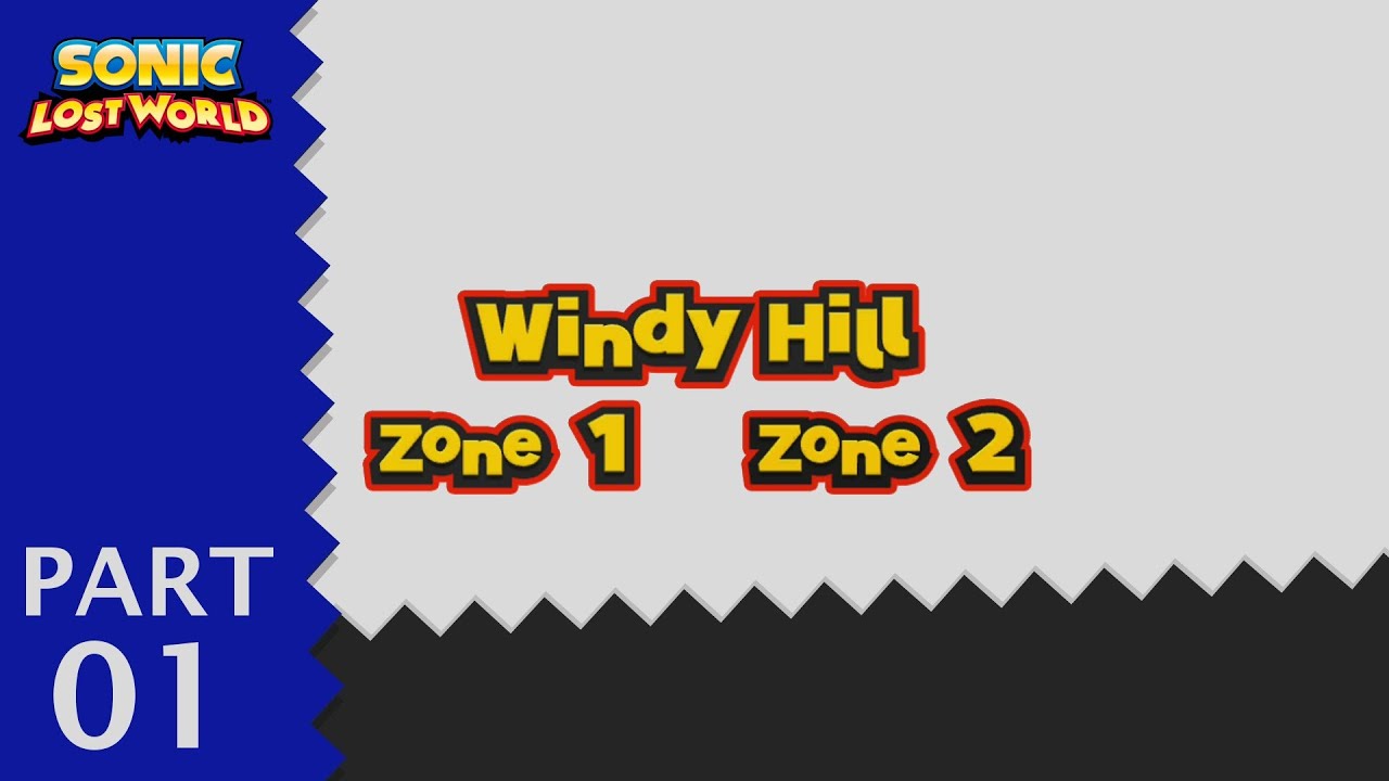 Sonic Lost World - Part 01 - Windy Hill Zone 1 & 2
