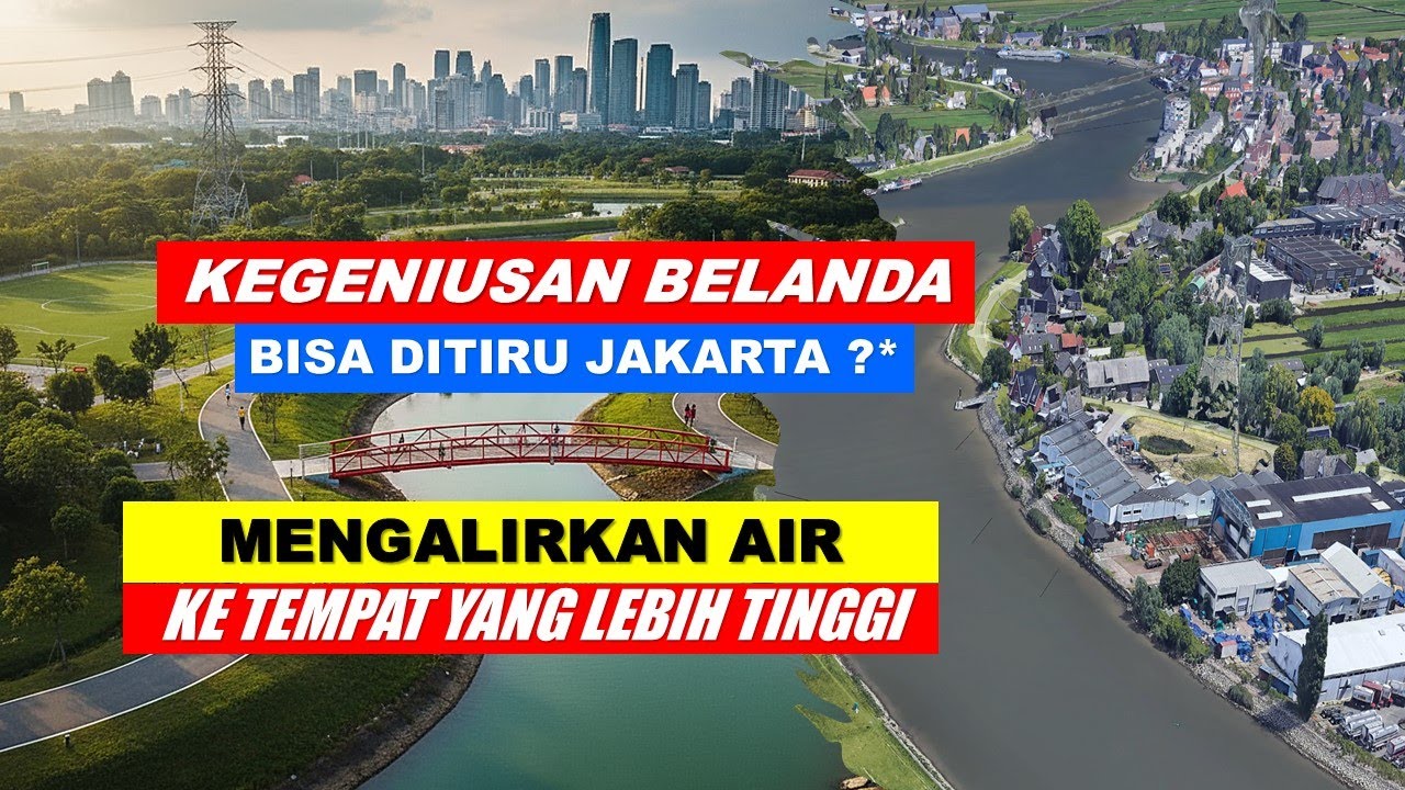 🌊JAKARTA HARUS LIHAT INI! Cara Gila Belanda 'Lawan' Takdir Alam: Di Bawah Laut Tapi Gak Banjir!