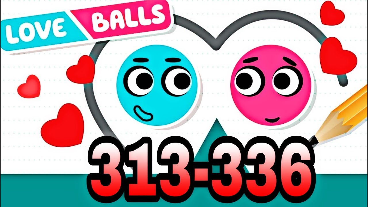 Love balls  - Levels 313-336 3 estrellas Gameplay