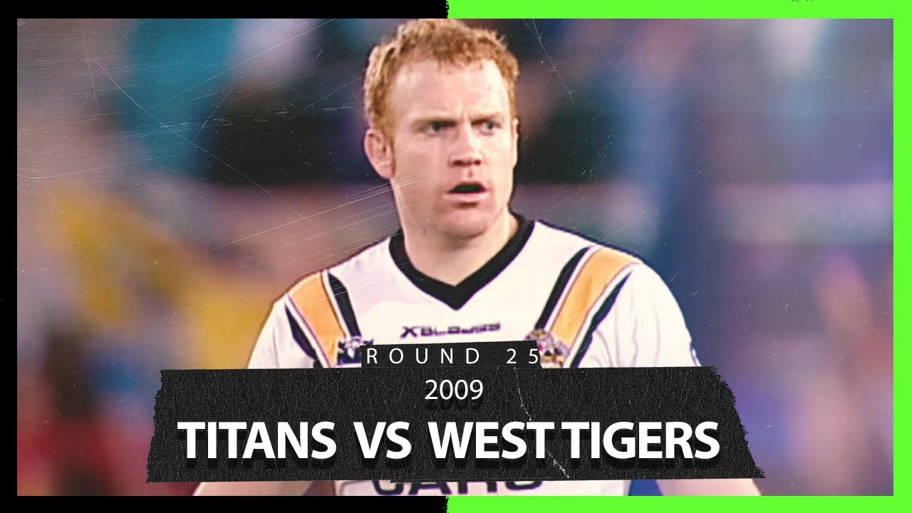 NRL Highlights | Titans v Wests Tigers | Round 25 2009 | Full Match Replay | NRL