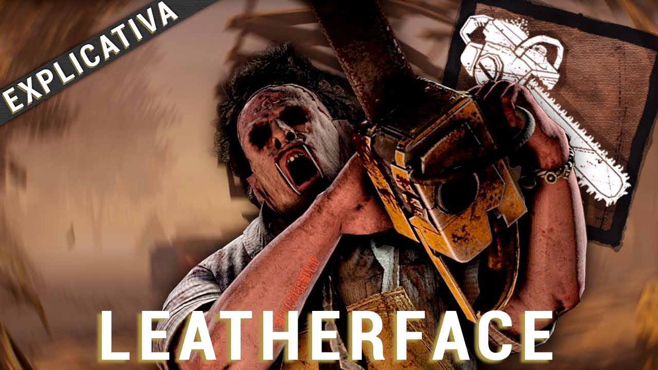 Como Jogar de... Leatherface! ᵉᵐ ²⁰²³