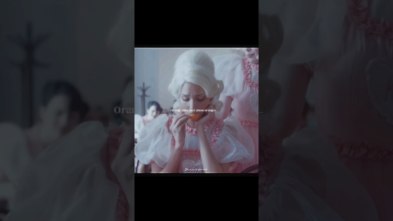 Orange Juice isn't about oranges... #melaniemartinez #orangejuice #shorts #edit #melanie #k12