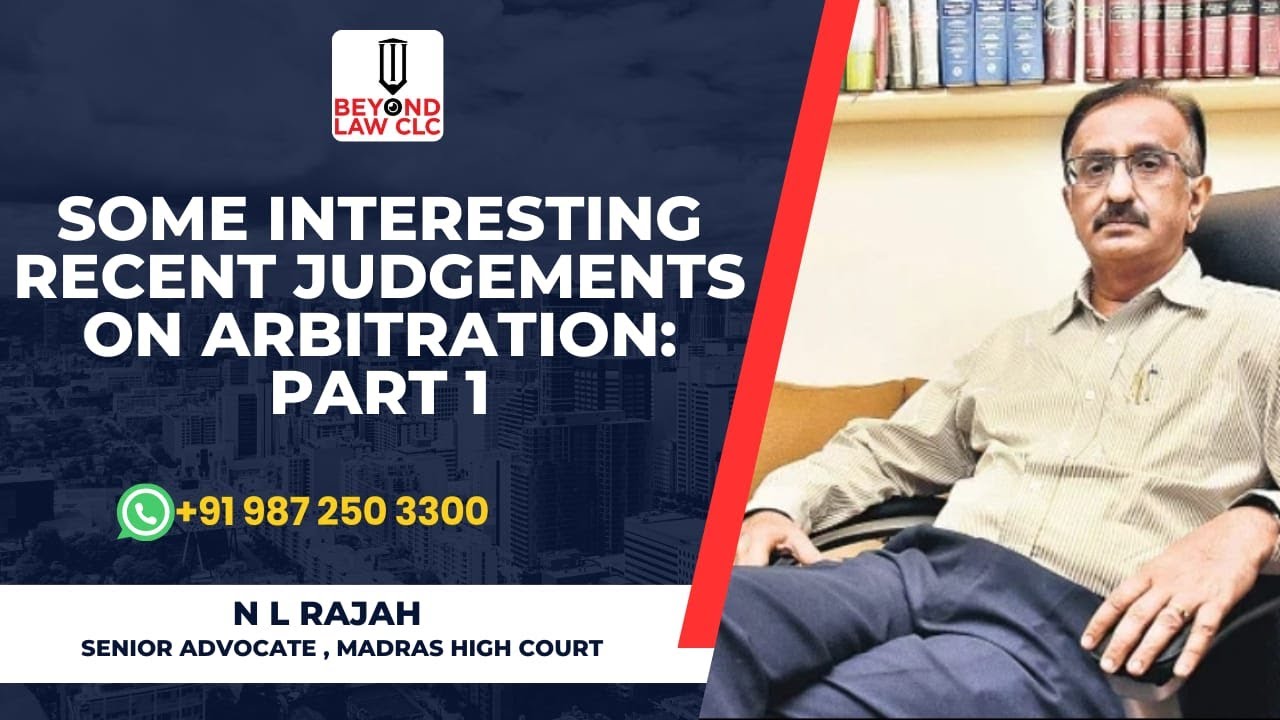 Some Interesting Recent Judgements on Arbitration: Part 1