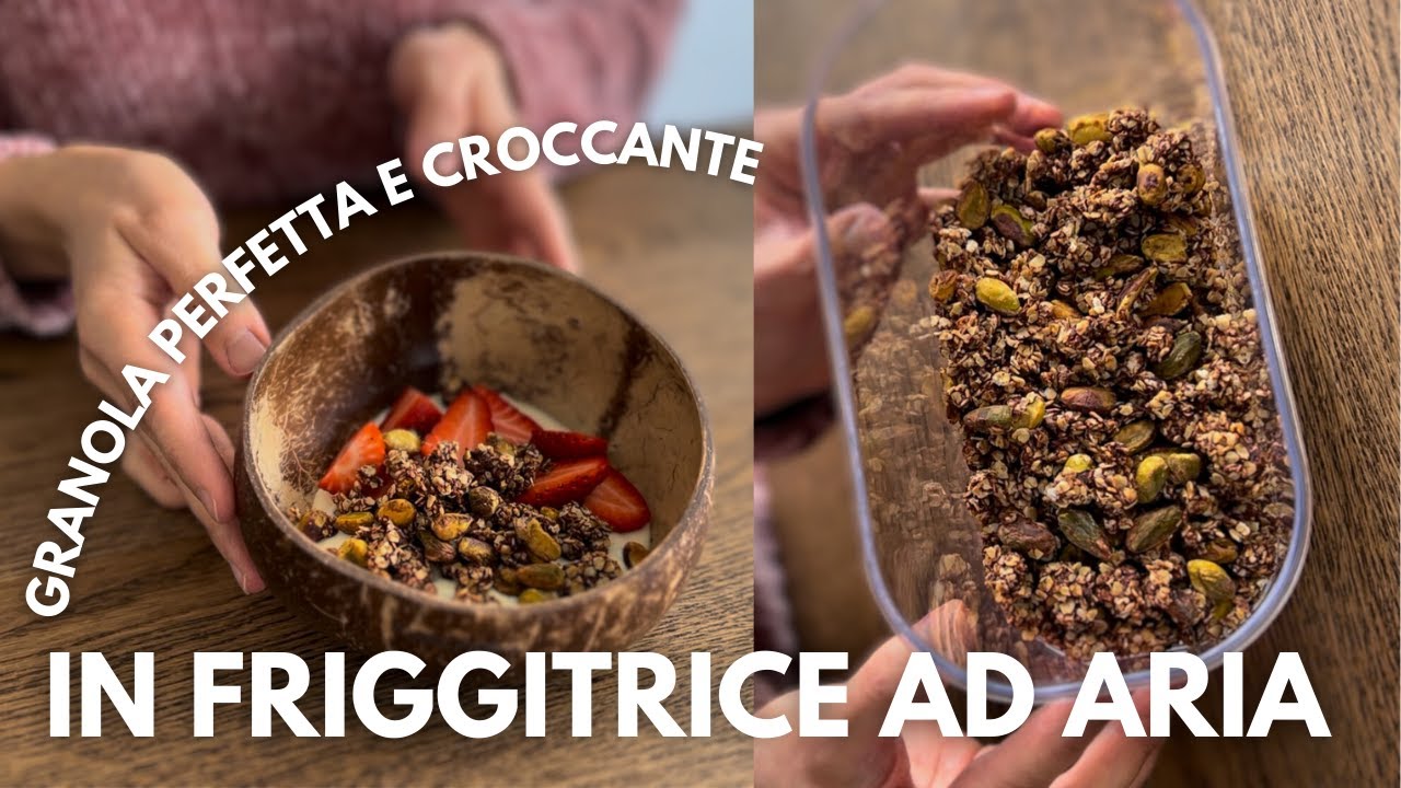 Come Fare la Granola Perfetta in Friggitrice ad Aria ✨