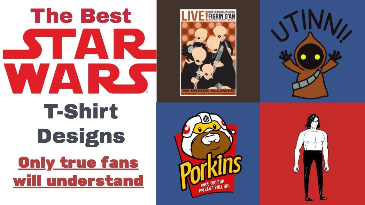 Best Star Wars T Shirt designs only real fans will understand