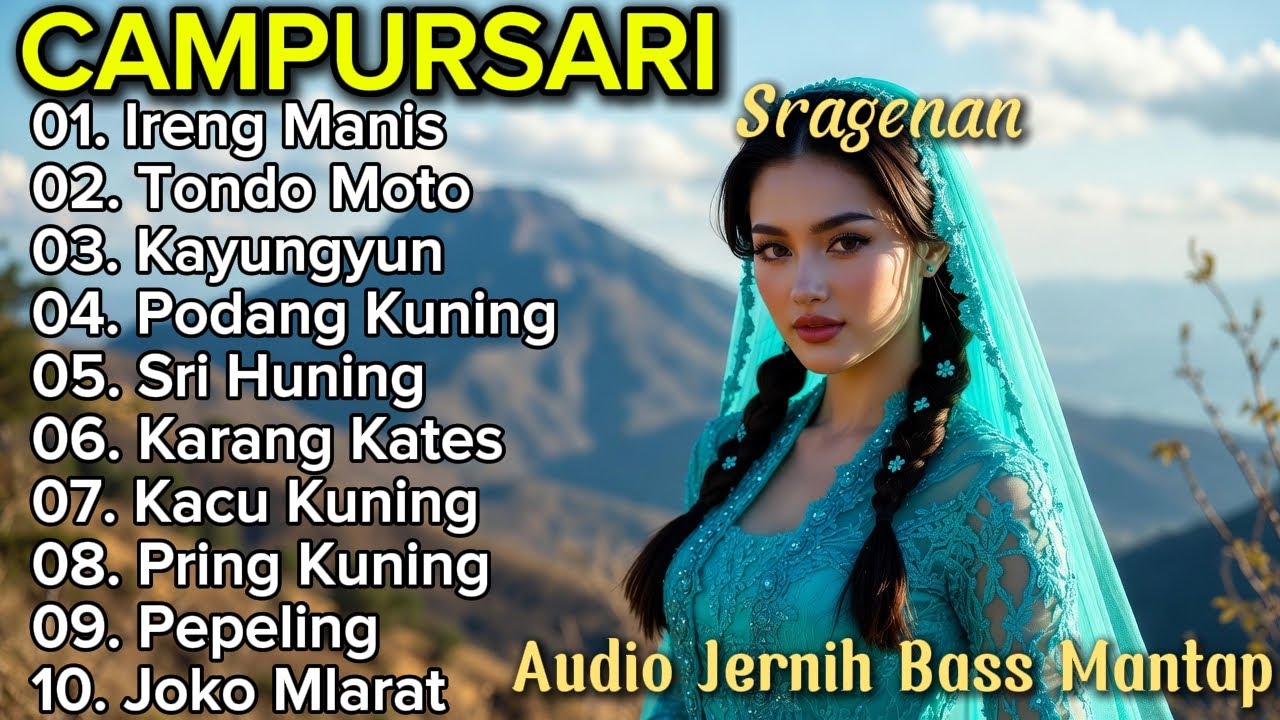 CAMPURSARI SRAGENAN KOPLO AUDIO JERNIH BASS MANTAP FULL ALBUM TERBARU