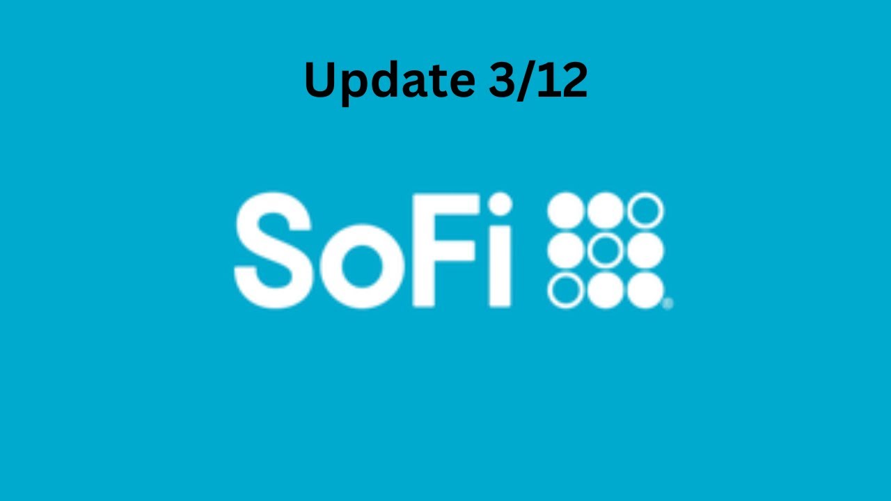 SOFI Update 3/12 | What Are The Highest Likelihood Moves From Here?