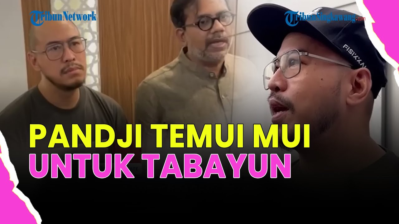 🔴DILAPORKAN KE POLISI, PANDJI PRAGIWAKSONO TEMUI MUI UNTUK TABAYUN