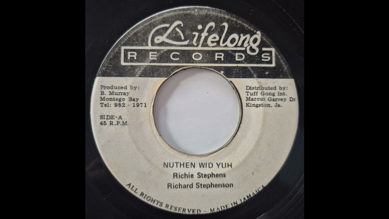 Richie Stephens - Nuthen Wid Yuh - Lifelong Records 7inch 1989