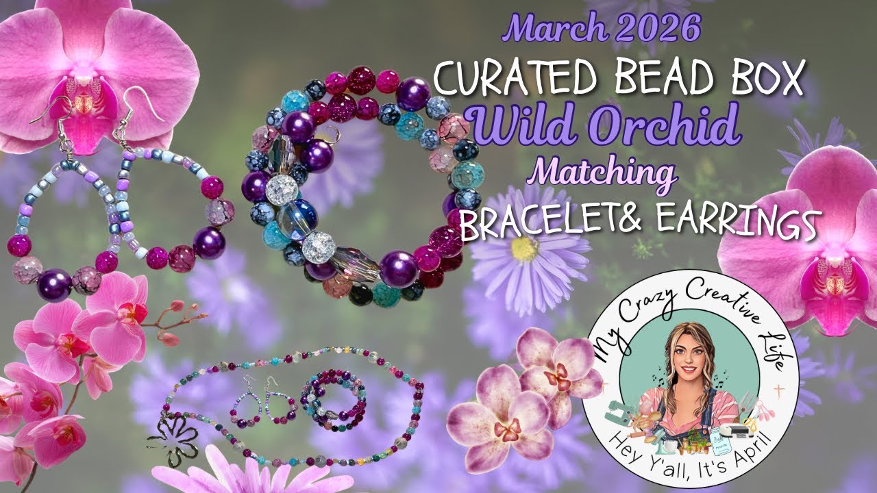💐Браслет и серьги из коллекции бусин &laquo;Дикая орхидея&raquo; от Curated Bead Box, март 2026 г. #curatedbe...