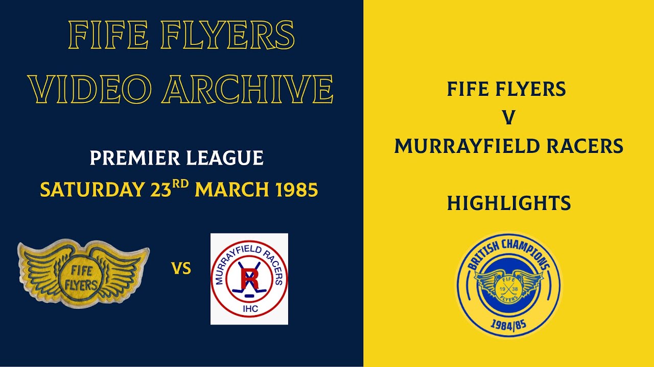 Fife Flyers v Murrayfield Racers 23rd March 1985