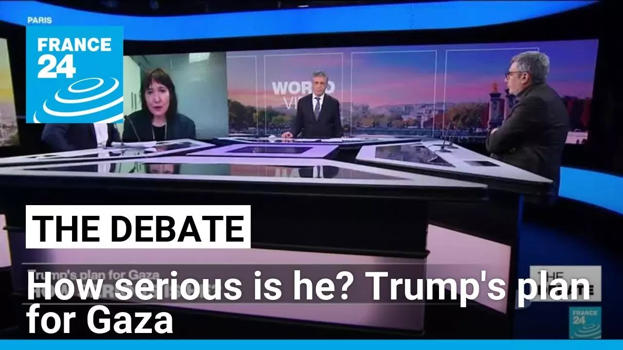 How serious is he? Trump's plan for Gaza • FRANCE 24 English