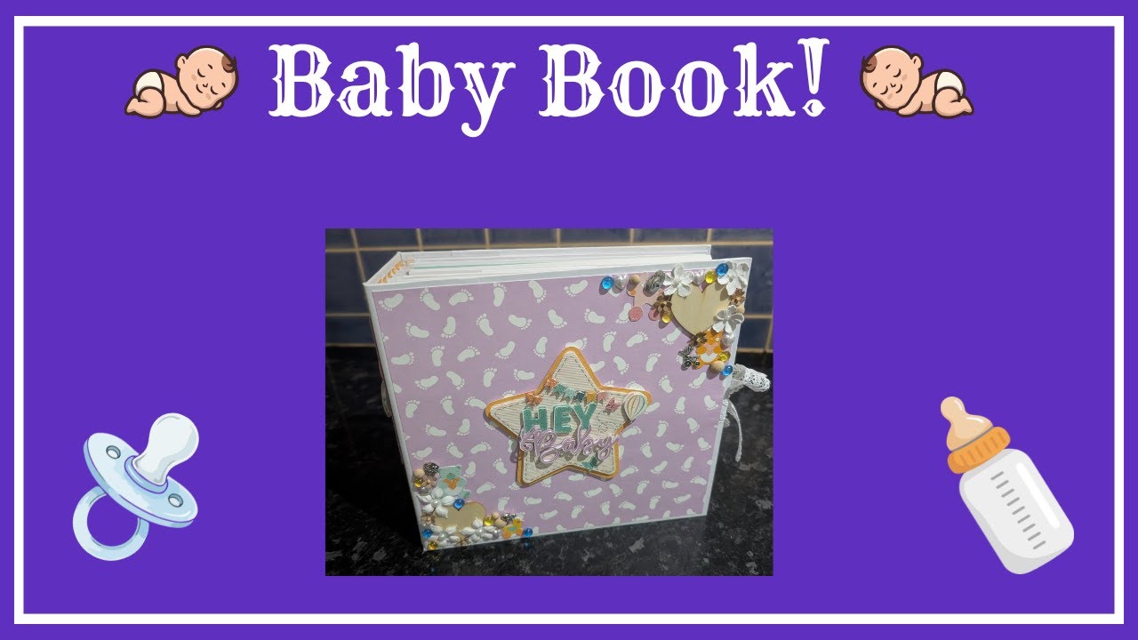Baby Bubba Book - project share - FIRST YEAR BABY ALBUM - fun & interactive pages!