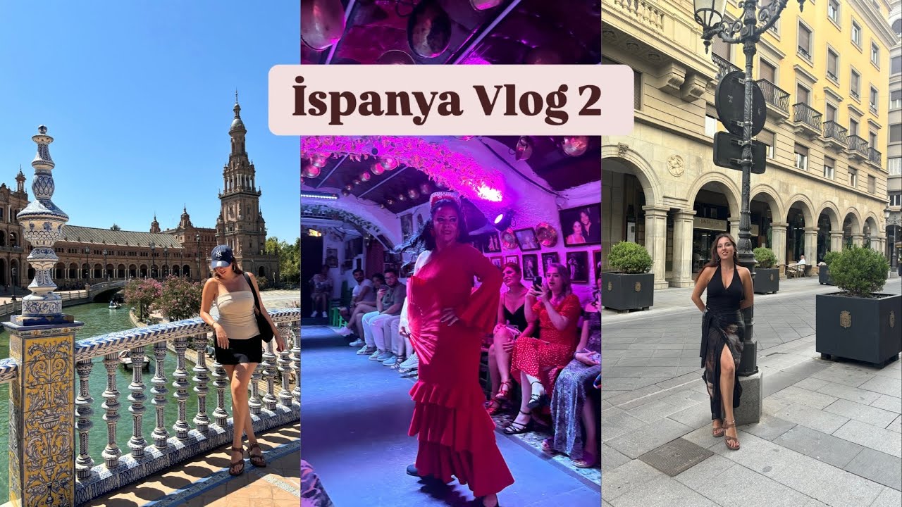 İspanya Turu || Flamenko gecesine gittim, Sevilla, Granada, Valencia Şehir turları