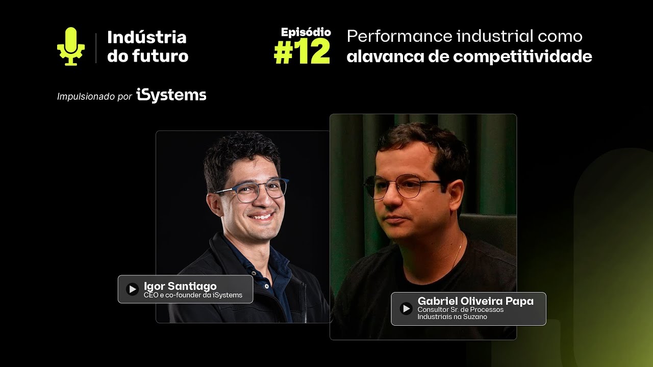 Performance Industrial e Eficiência Energética na Prática | Gabriel Oliveira Papa (Suzano)