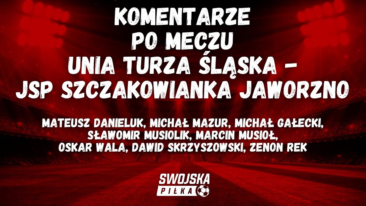 WYPOWIEDZI PO MECZU UNIA TURZA ŚLĄSKA - SZCZAKOWIANKA JAWORZNO. RADOŚĆ UNII Z AWANSU DO 3 LIGI!