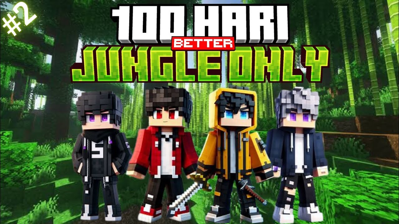 100 Hari di Minecraft Tapi  Jungle Only | part 2