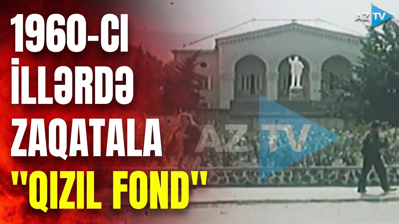 Zaqatala 1960-cı illərdə belə idi - AzTV-nin arxivindən unikal görüntülər