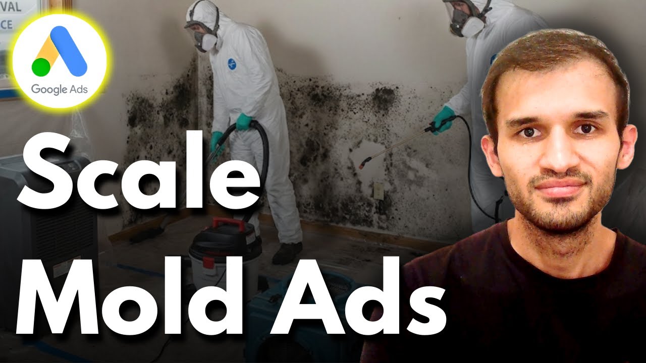 How to Scale Google Ads Campaigns for Mold Removal Businesses?