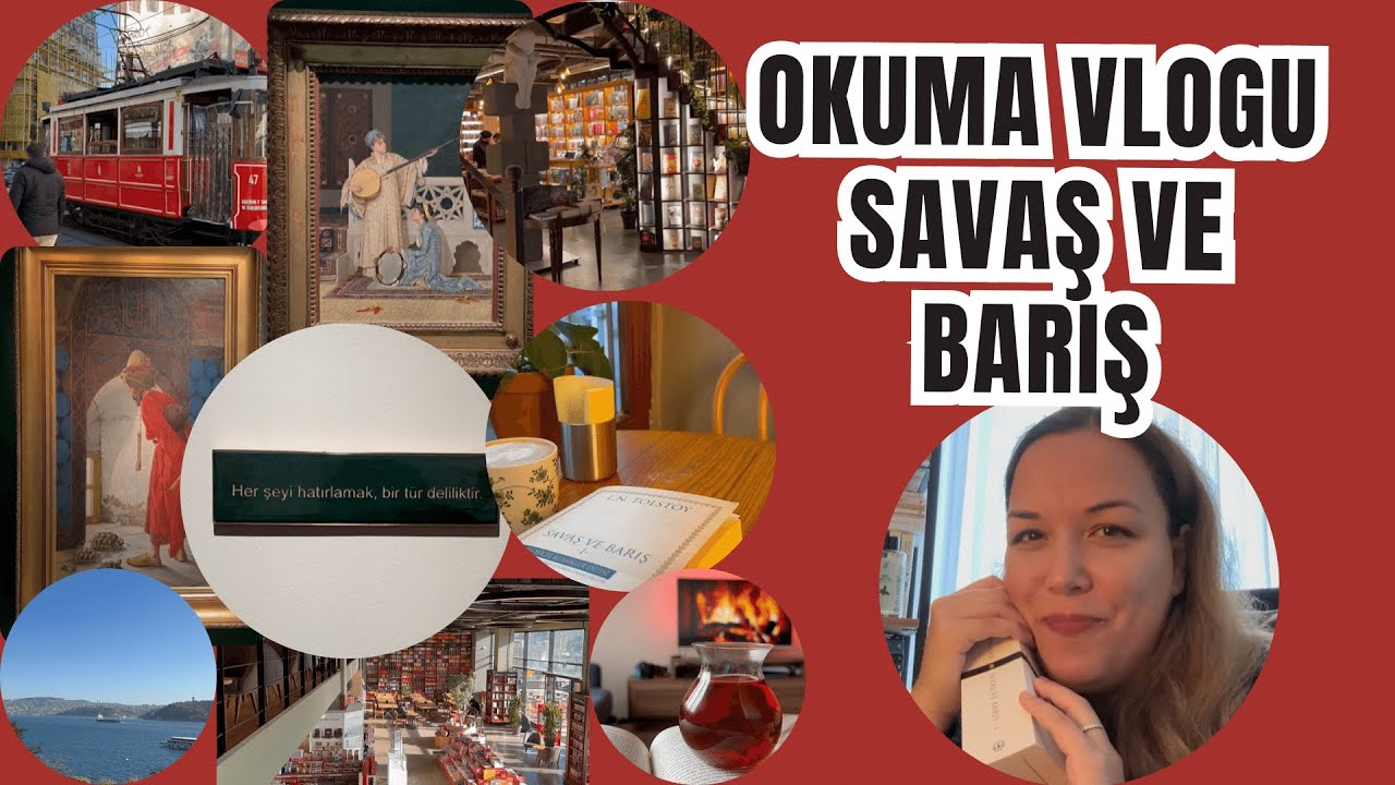 OKUMA VLOGU | Savaş ve Barış, Pera Müzesi, Sakıp Sabancı Müzesi, Kitapçılar
