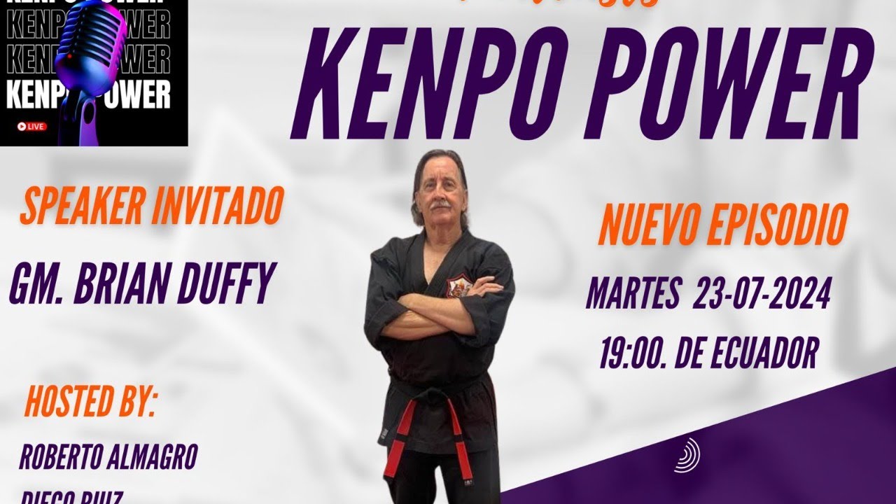 KENPO POWER PODCST WITH GM BRIAN DUFFY