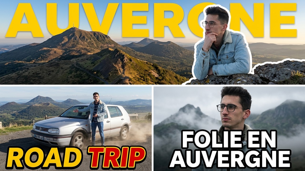 ROAD TRIP DE FOLIE EN AUVERGNE