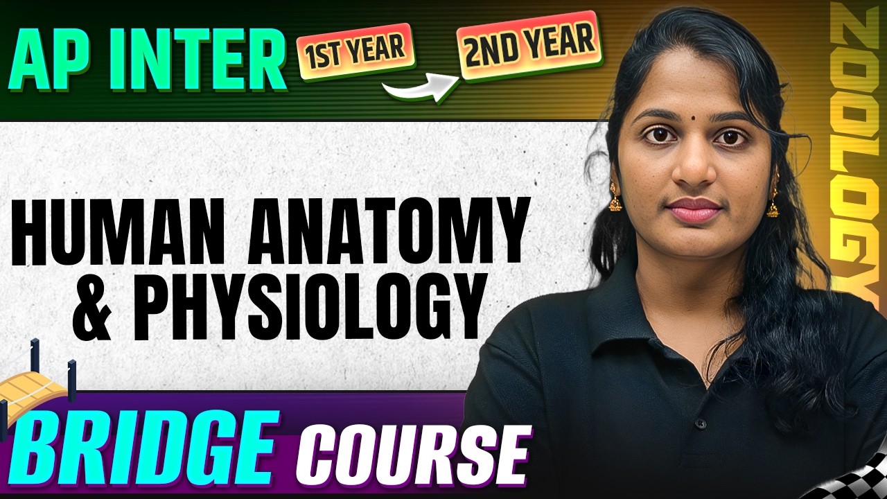 Human Anatomy & Physiology 🔥| AP EAPCET 2027 Bridge Course | Zoology | Inter 1st Year to 2nd Year