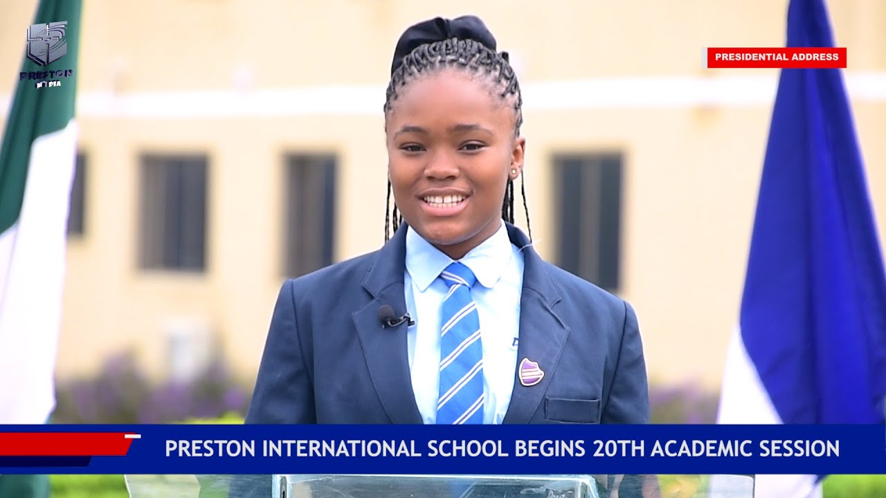 NEW SESSION PRESIDENTIAL ADDRESS | PRESTON INTERNATIONAL SCHOOL