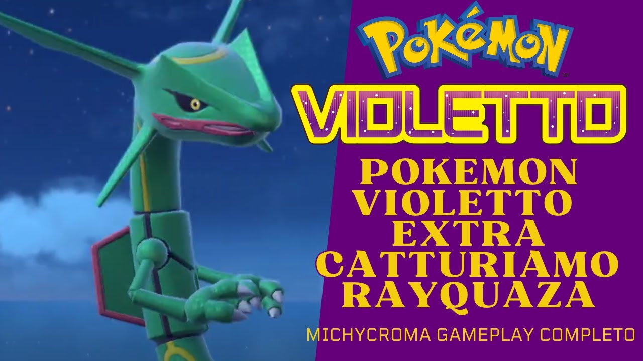 Pokemon Violetto Extra Ep2 CATTURIAMO RAYQUAZA