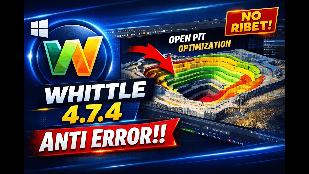Tutorial Instalasi Whittle 4.7.4 Lengkap & Mudah | Mining Optimization Software