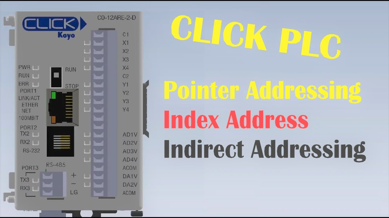 Click PLC Programming Tutorial (CLICK 8) Pointer Addressing, Indirect Addresses, Index Pointer.
