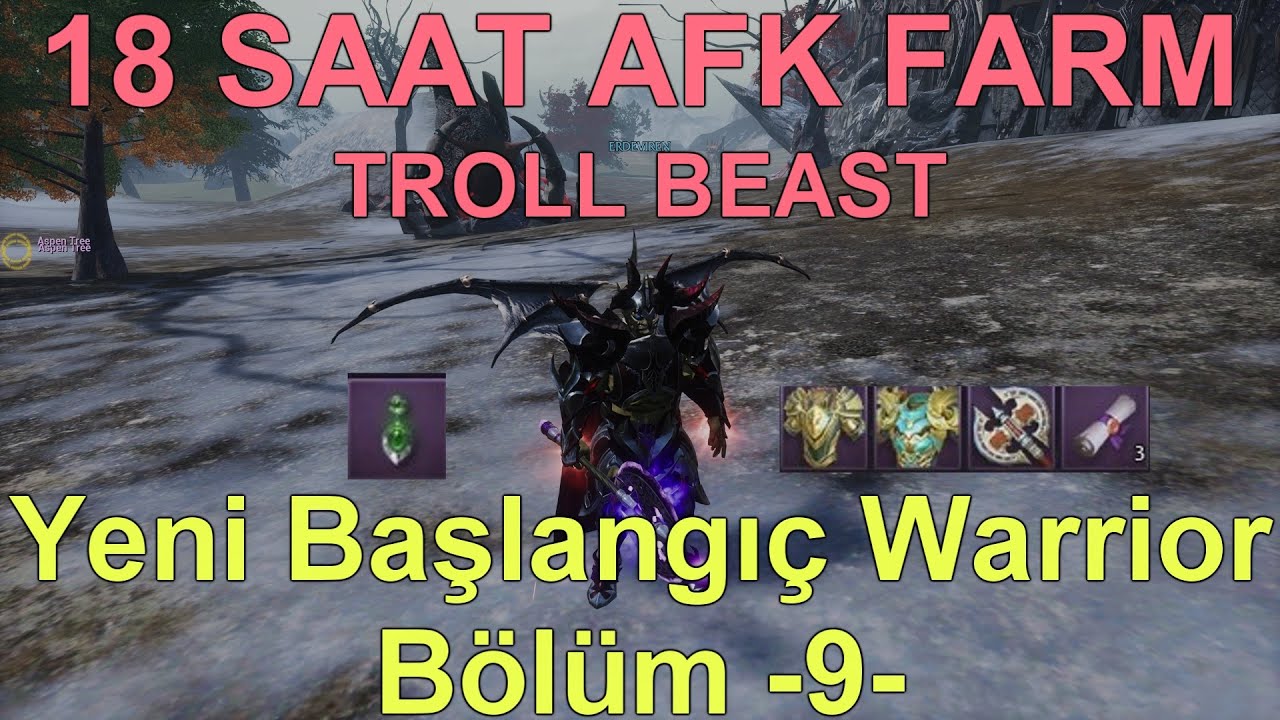 Warrior Bölüm -9- TROLL BEAST 18 SAAT AFK FARM | Dungeon Bir Drop Daha! | Upgrade | Rise Online