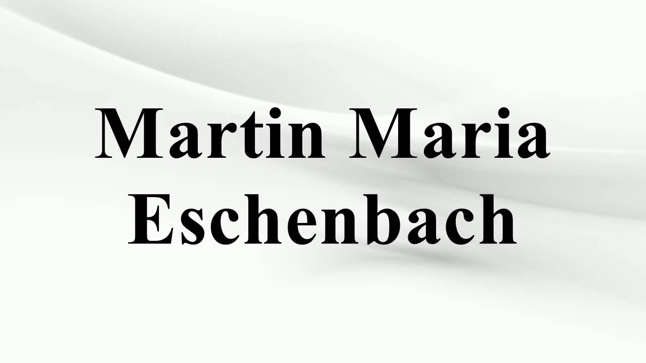 Martin Maria Eschenbach