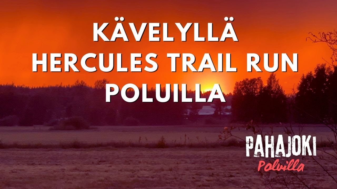 Kävelyllä Hercules Trail Run poluilla
