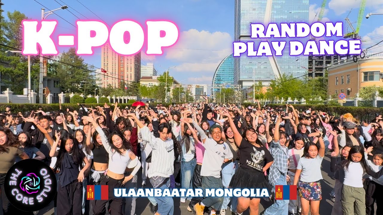 [K-POP RANDOM PLAY DANCE] THE CORE STUDIO ULAANBAATAR, MONGOLIA