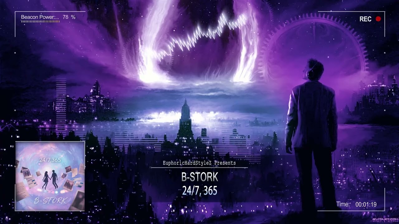 B-Stork - 24/7, 365 [HQ Edit]