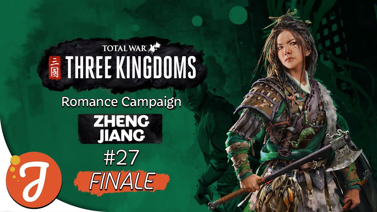 A Victory Worthy Of An Empress | Zheng Jiang Campaign #27 | Total War: THREE KINGDOMS