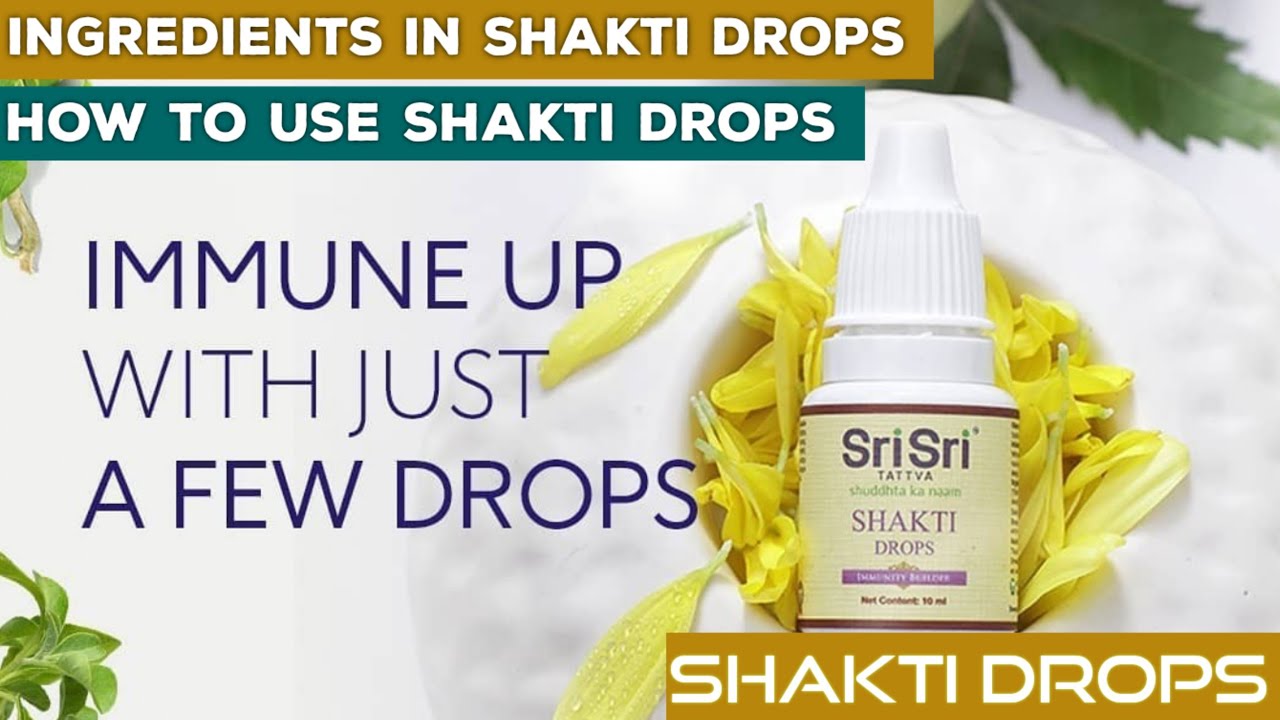 Shakti Drops an immunity booster by sri sri tattva